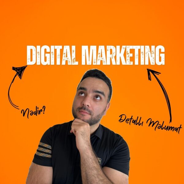 Digital Marketing Nədir?