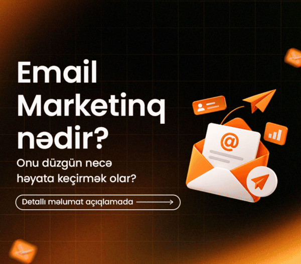 E-mail marketinq nədir?Onu düzgün necə həyata keçirmək olar?